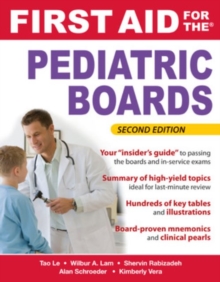 First Aid for the Pediatric Boards, Second Edition