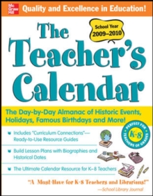 Image for The teacher's calendar school year 2009-2010  : the day-by-day almanac of historic events, holidays, famous birthdays and more!