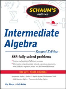 Schaum's Outline of Intermediate Algebra, Second Edition