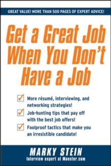 Image for Get a Great Job When You Don't Have a Job
