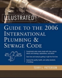 Image for Illustrated guide to the 2006 international plumbing and sewage codes