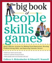 Image for The big book of people skills games  : quick, effective activities for making great impressions, problem-solving and improved customer service