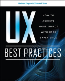 Image for UX Best Practices: How to Achieve More Impact with User Experience