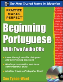 Image for Practice Makes Perfect Beginning Portuguese with Two Audio CDs