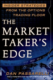 Image for The Market Taker's Edge: Insider Strategies from the Options Trading Floor