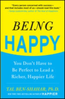 Image for Being happy: a handbook to greater confidence and security