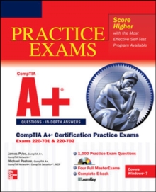 Image for CompTIA A+ Certification Practice Exams (Exams 220-701 & 220-702)
