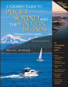 Image for A cruising guide to Puget Sound: Olympia to Port Angeles, including the San Juan Islands