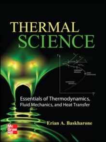 Image for Thermal science  : essentials of thermodynamics, fluid mechanics, and heat transfer