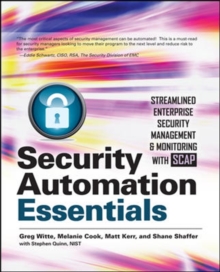 Image for Security Automation Essentials: Streamlined Enterprise Security Management & Monitoring with SCAP
