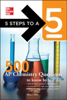 Image for 5 Steps to a 5 500 AP Chemistry Questions to Know by Test Day