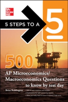 Image for 5 Steps to a 5 500 Must-Know AP Microeconomics/Macroeconomics Questions