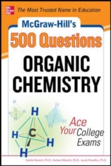 Image for McGraw-Hill's 500 organic chemistry questions: ace your college exams