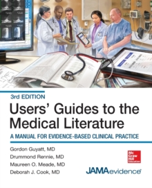 Image for Users' guides to the medical literature  : a manual for evidence-based clinical practice