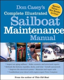 Image for Don Casey's complete illustrated sailboat maintenance manual