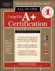 Image for CompTIA A+ Certification All-in-one Exam Guide (Exams 220-801 & 220-802)