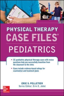 Image for Case Files in Physical Therapy Pediatrics