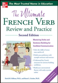Image for The ultimate French verb review and practice  : mastering verbs and sentence building for confident communication