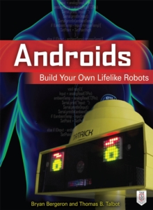 Image for Androids: build your own lifelike robots