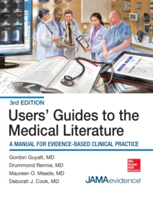 Image for Users' guides to the medical literature: a manual for evidence-based clinical practice