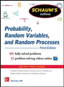Schaum's Outline of Probability, Random Variables, and Random Processes