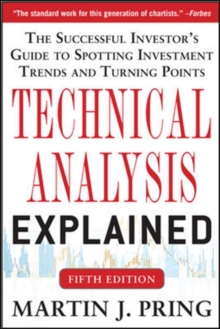 Image for Technical analysis explained  : the successful investor's guide to spotting investment trends and turning points