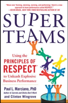 Image for SuperTeams: Using the Principles of RESPECT™ to Unleash Explosive Business Performance