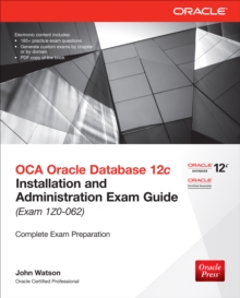 Image for OCA Oracle database 12c: installation and administration exam guide. (Exam 1Z0-062)