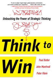 Image for Think to win: unleashing the power of strategic thinking