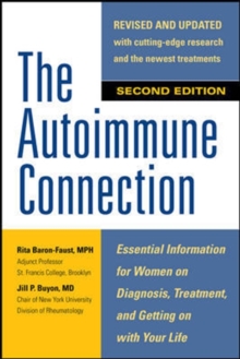 Image for The Autoimmune Connection: Essential Information for Women on Diagnosis, Treatment, and Getting On With Your Life