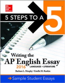 Image for 5 Steps to a 5: Writing the AP English Essay