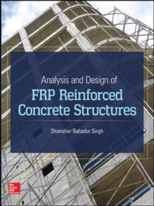Image for Analysis and design of FRP reinforced concrete structures