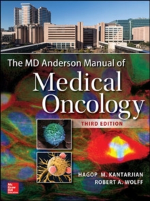 MD Anderson Manual of Medical Oncology, Third Edition