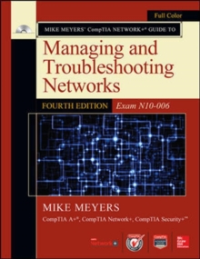 Image for Mike Meyers' CompTIA Network+ guide to managing and troubleshooting networks (exam N10-006)