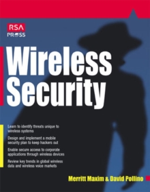 Image for Wireless security: models, threats, and solutions