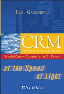 Image for CRM at the speed of light  : essential customer strategies for the 21st century