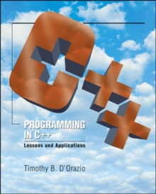 Image for Programming in C++: Lessons and Applications
