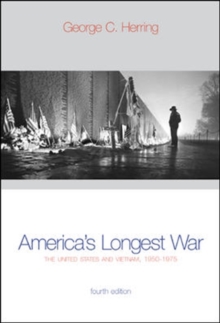Image for America's longest war  : the United States and Vietnam, 1950-1975