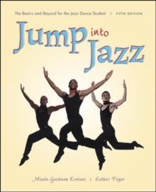 Image for Jump into jazz  : the basics and beyond for the jazz dance student
