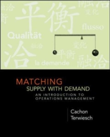 Image for Matching Supply with Demand : An Introduction to Operations Management