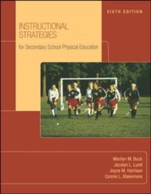 Image for Instructional Strategies For Secondary School Physical Education with NASPE: Moving Into the Future