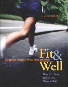 Image for Fit & Well: Core Concepts and Labs in Physical Fitness and Wellness with Online Learning Center Bind-in Card and Daily Fitness and Nutrition Journal