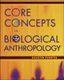 Image for Core concepts in biological anthropology
