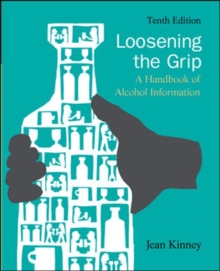 Image for Loosening the grip  : a handbook of alcohol information