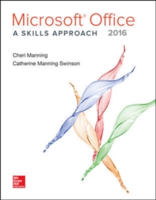 Image for Microsoft Office 2016: A Skills Approach