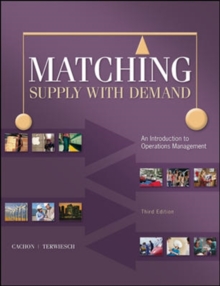 Image for Matching Supply with Demand: An Introduction to Operations Management