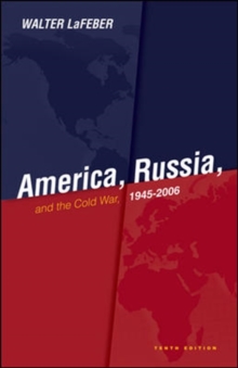 Image for America, Russia, and the Cold War  : 1945-2007