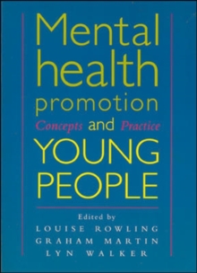 Image for Mental Health Promotion and Young People: Concepts and Practice