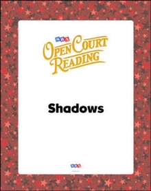Image for Open Court Reading, Big Book 2: Shadows, Grade K
