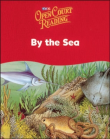 Image for Open Court Reading, Little Book 8: By the Sea, Grade K